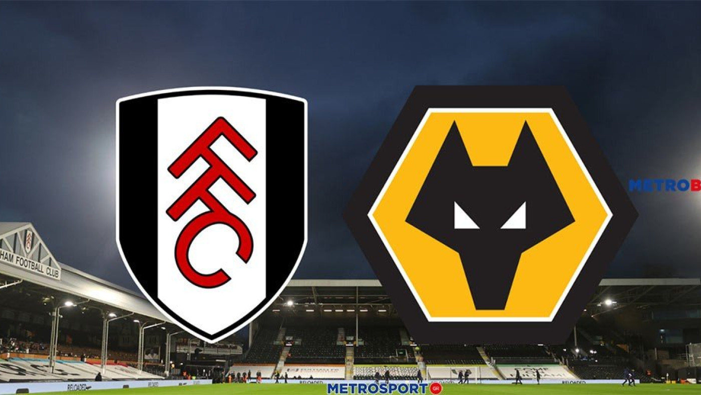 Ματς της ημέρας : - Φούλαμ - Γουλβς -