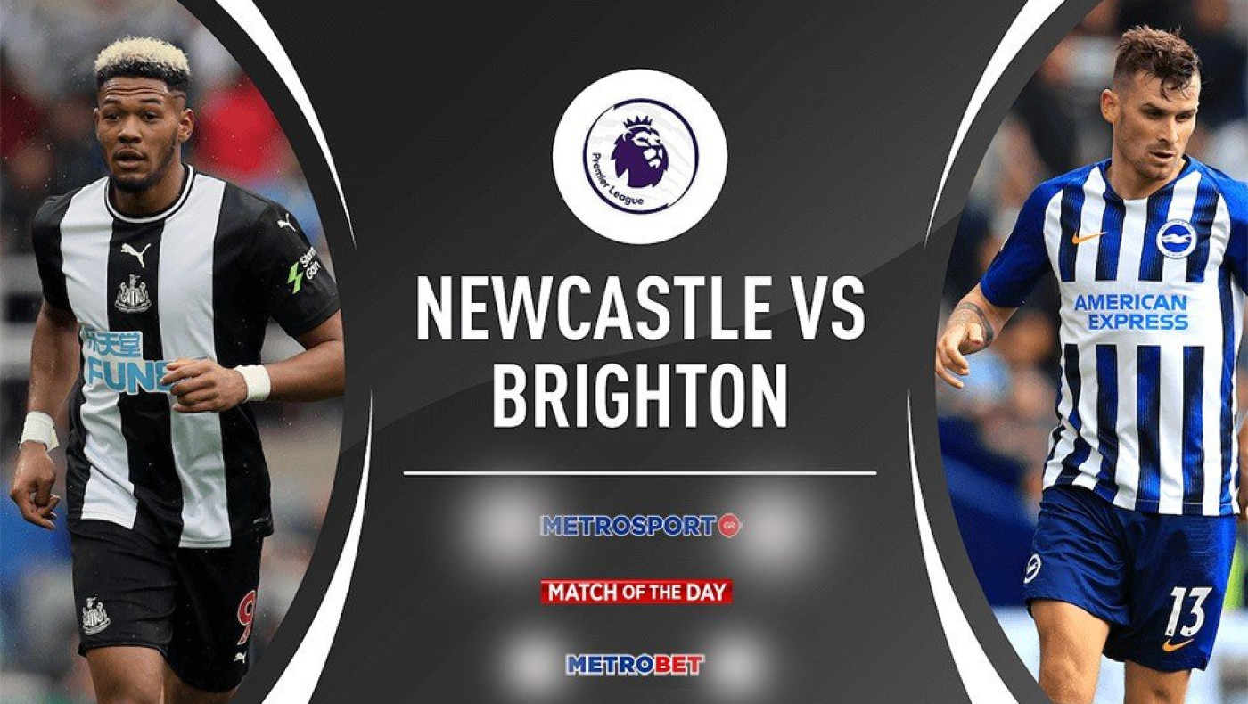 «Ματς της ημέρας» : Κυρίες και  κύριοι : - Νιουκάστλ - Μπράιτον -