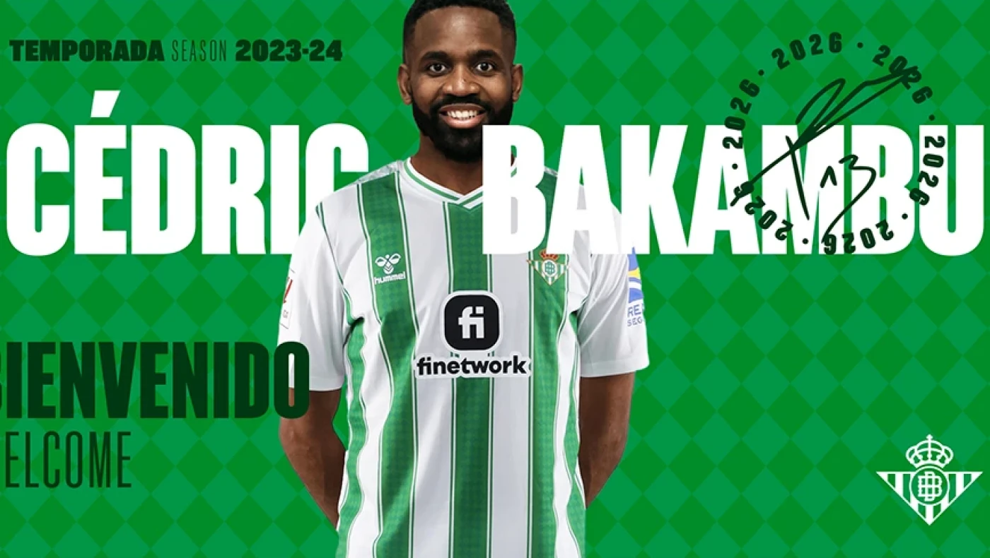 Ο Σεντρίκ Μπακαμπού ανακοινώθηκε και επίσημα από την Ρεάλ Μπέτις