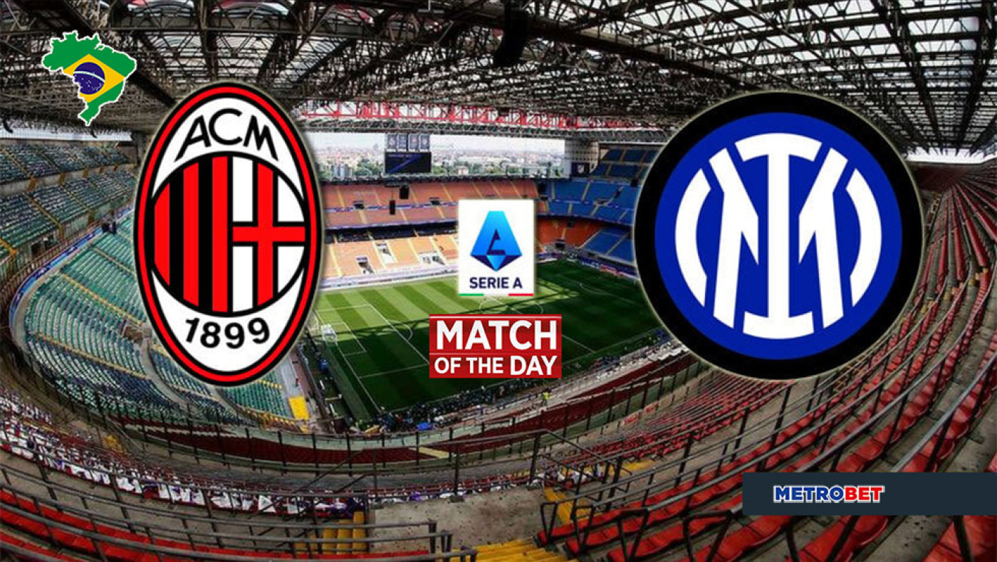 «Ματς της ημέρας» :  Σπουδαίο ντέρμπι στην Ιταλία σήμερα : - Μίλαν - Ιντερ  –