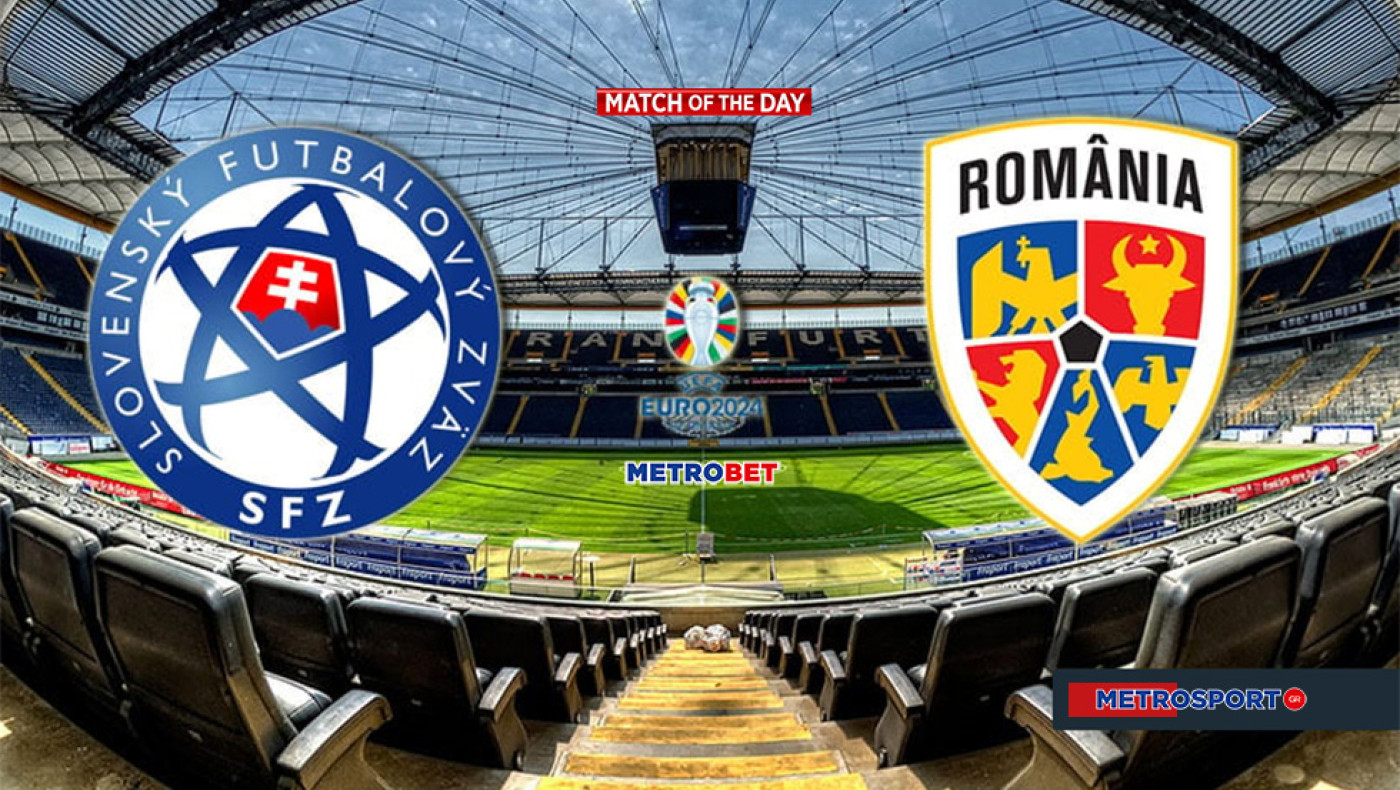 «Ματς της ημέρας» : Μεγάλο παιχνίδι σήμερα για το EURO : - Σλοβακία - Ρουμανία –