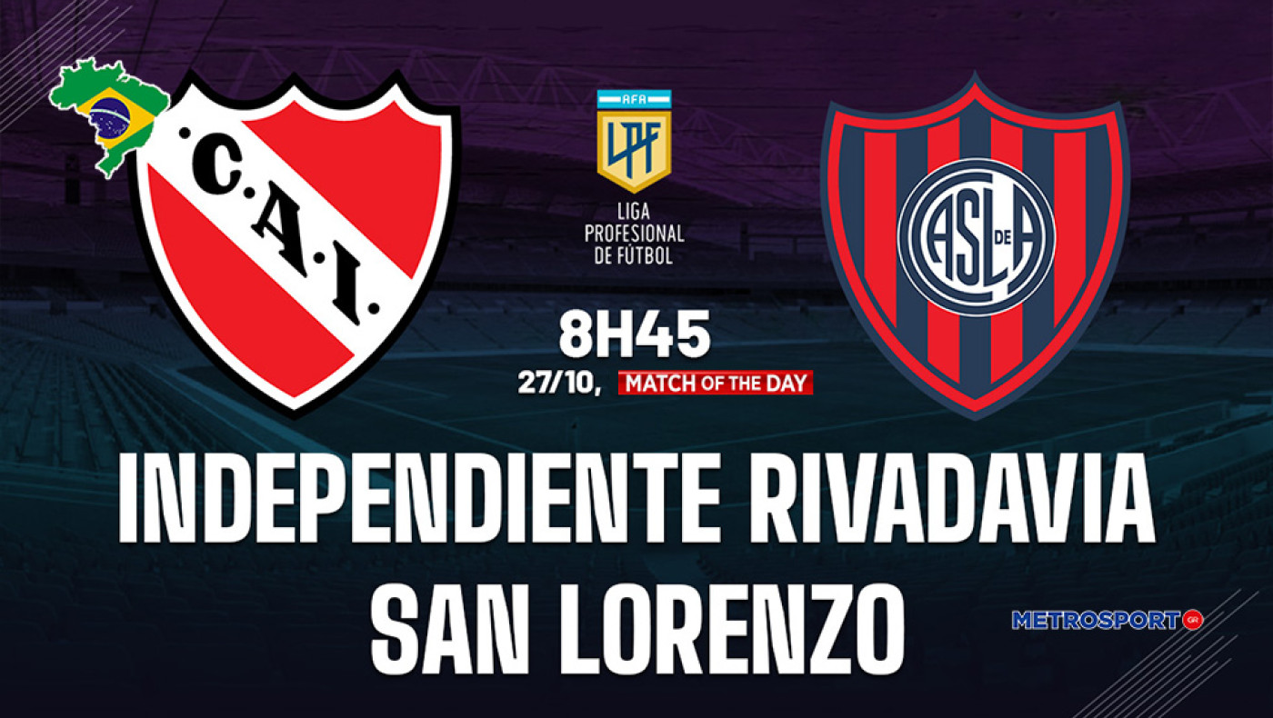 «Ματς της ημέρας» :  Σημαντική αναμέτρηση στην Αργεντινή  : - Ιντεπεντιέντε Ριβαντάβια – Σαν Λορένσο –