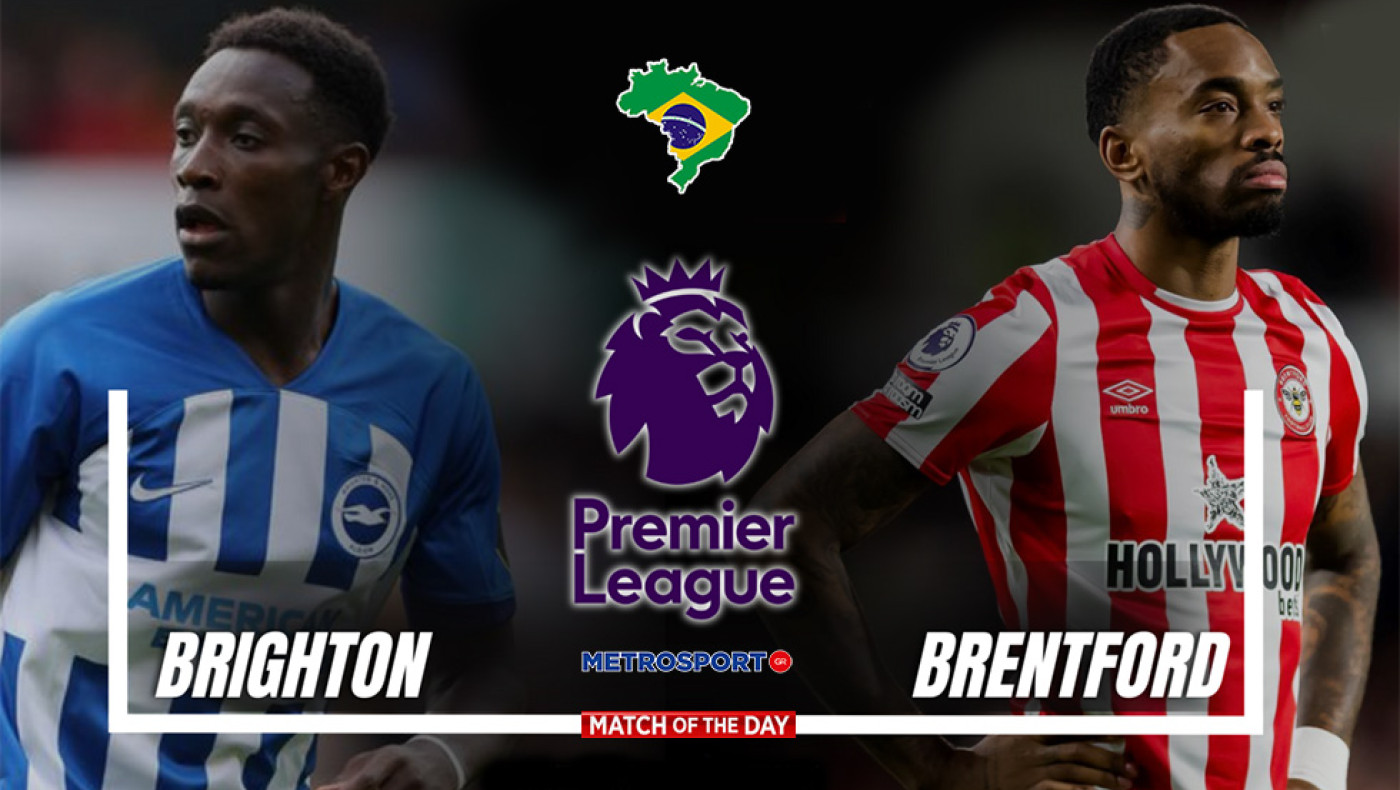 «Ματς της ημέρας» :  Ενδιαφέρον παιχνίδι στην Πρέμιερ Αγγλίας : - Μπράιτον - Μπρέντφορντ –