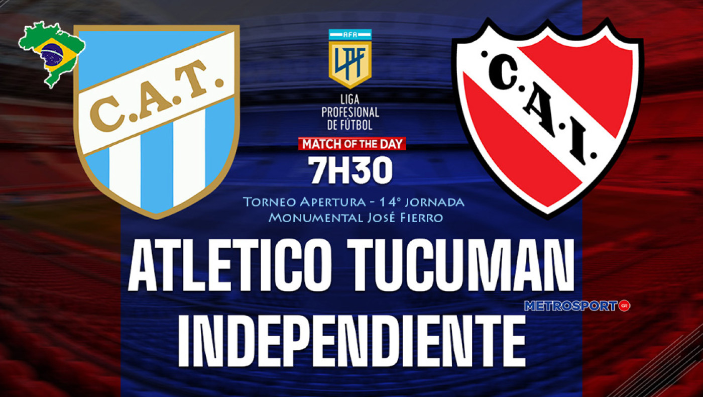 «Ματς της ημέρας»-Ενδιαφέρον παιχνίδι στην Αργεντινή: Τουκουμάν-Ιντεπεντιέντε