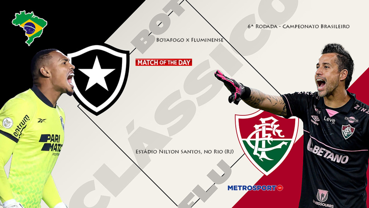 «Ματς της ημέρας» :  Μεγάλο ντέρμπι στην Βραζιλία μου : - Μποταφόγκο - Φλουμινένσε –