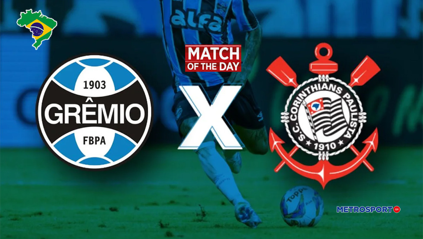 «Ματς της ημέρας» : Σπουδαία κόντρα στην Βραζιλία  : - Γκρέμιο - Κορίνθιανς –