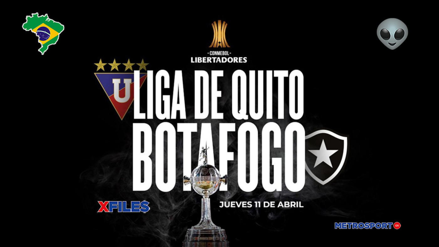 «X-Files» :  Στον Μόλντερ η ευθύνη σήμερα  : I want to believe you, darling Liga de Quito…