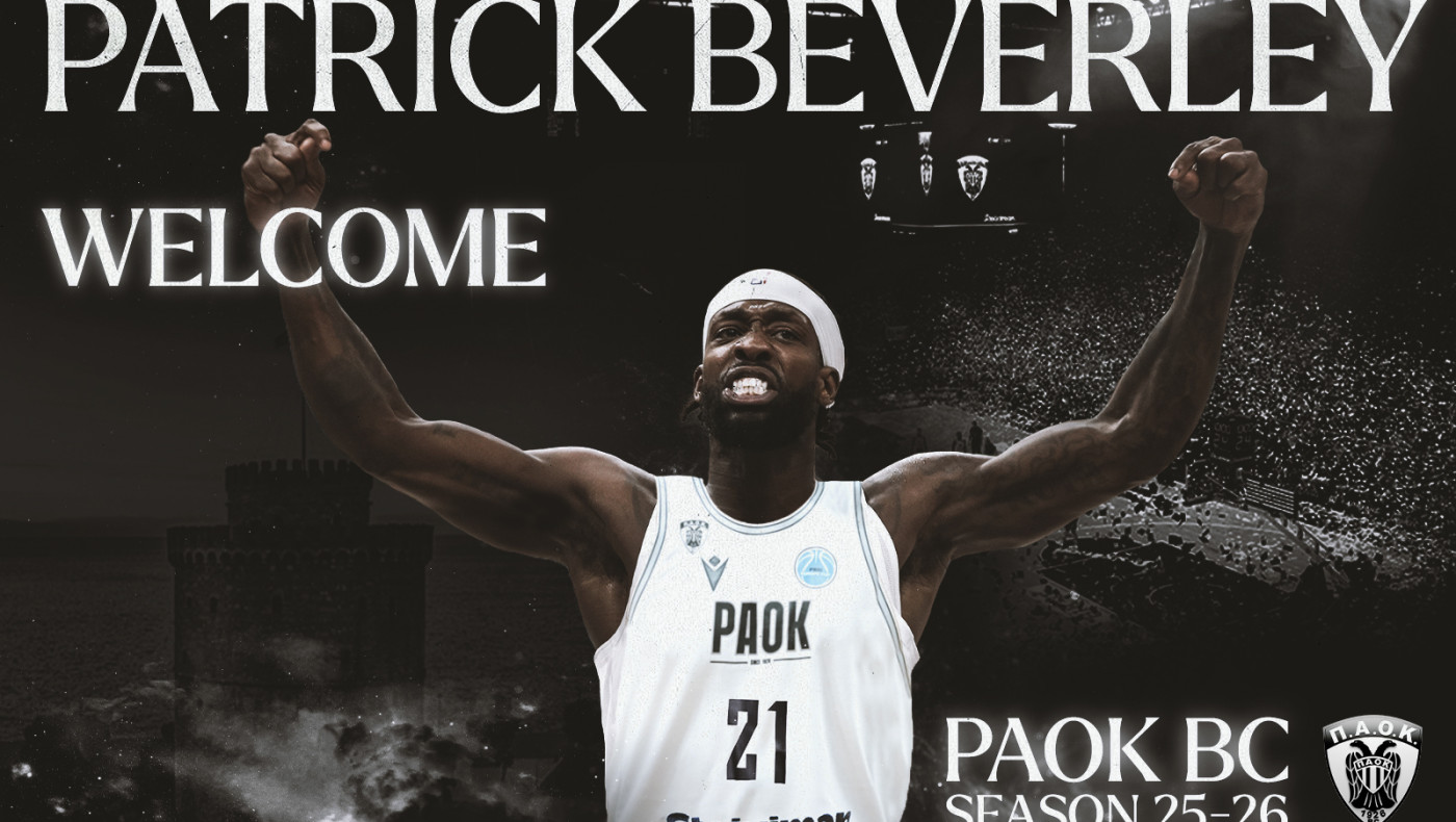 ΠΑΟΚ: Και επίσημα δικός του ο Πάτρικ Μπέβερλι