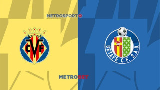 MATCH PREVIEW :  Villarreal - Getafe